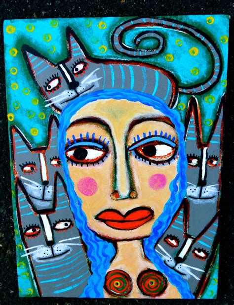I Get Her Head Next An Original Crazy Cat Lady Painting On Wood By