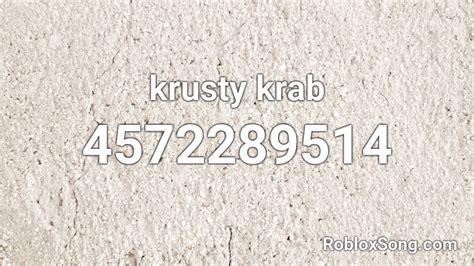 Krusty Krab Roblox Id Roblox Music Codes