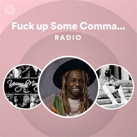 Fuck Up Some Commas Remix Radio Spotify Playlist
