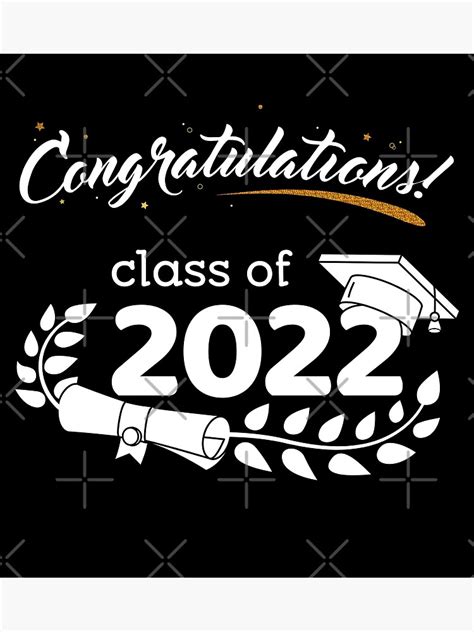 Congratulations Class Of 2022 Poster For Sale By Ndnlook Redbubble
