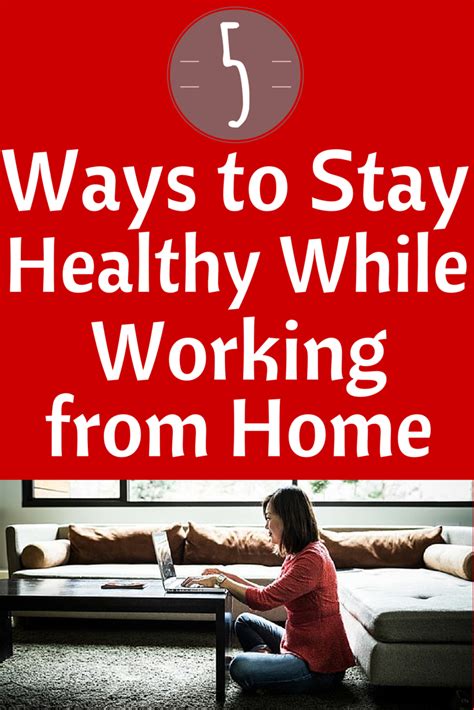 5 Ways To Stay Healthy While Working From Home With Images How To