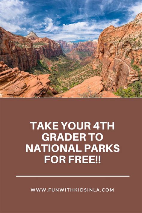 Take Your 4th Grader To Every National Park For Free Fun With Kids