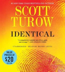 You can get any two books from list for free with your audible free trial subscription. Identical by Scott Turow | 9781619695986 | Audiobook ...
