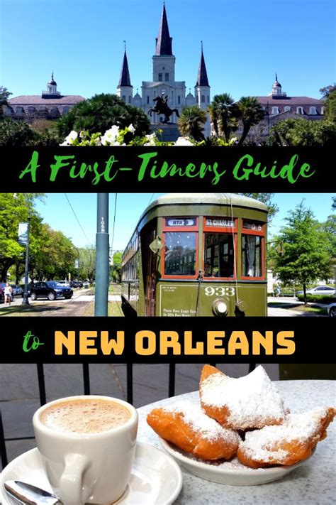 What To See And Do On Your First Visit To New Orleans New Orleans