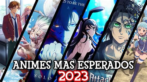 Estrenos Mas Esperados Del Anime Para 2023 Youtube