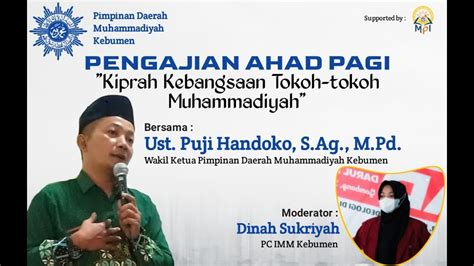 Kiprah Kebangsaan Tokoh Tokoh Muhammadiyah Oleh Ust Puji Handoko M Pd