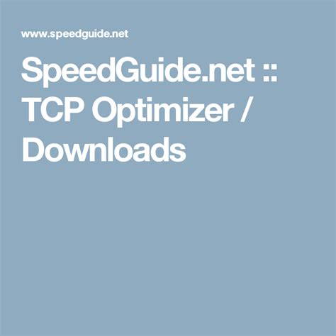 The sg tcp optimizer program is designed to easily apply most of the internet connection speed tweaks on this site using the windows registry, netsh commands, and powershell cmdlets (with version 4). SpeedGuide.net :: TCP Optimizer / Downloads | Download ...