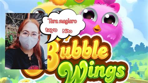Tara Maglaro Tayo Nito Bubble Wings By Tate Blogs Youtube
