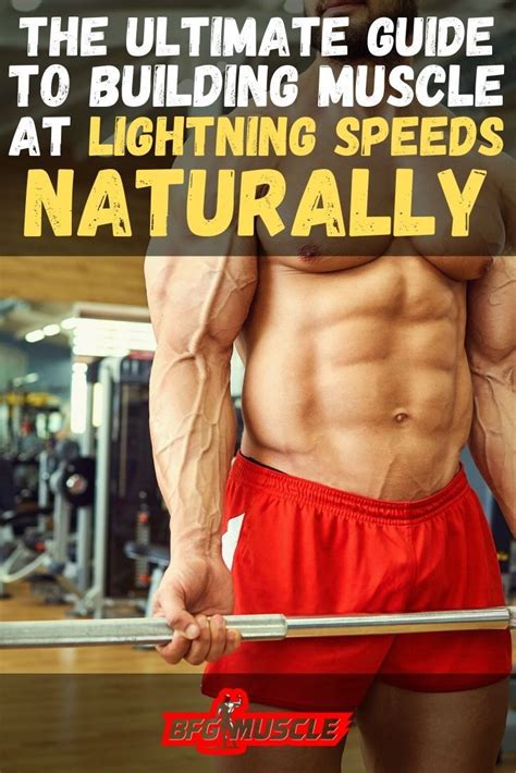 How To Build Muscle Fast Naturally The Definitive Guide Build