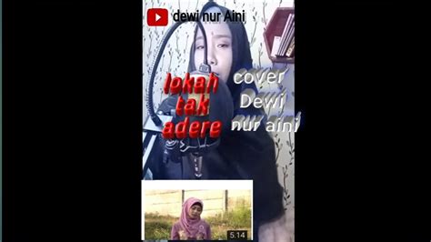 Lokah Tak Adere Cover Dewi Nur Aini Youtube