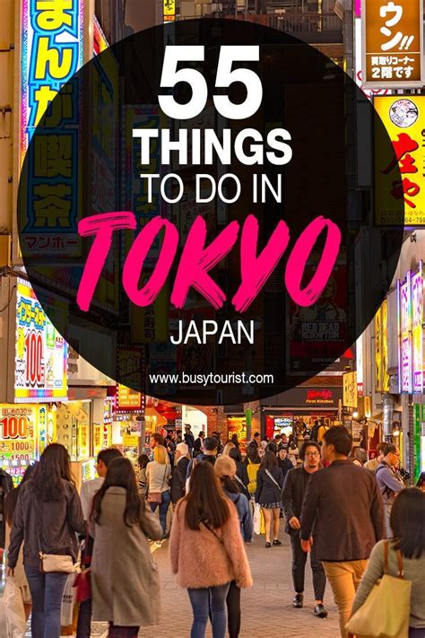 top 55 things to do in tokyo and places to visit tokyo travel japan travel guide japan guide