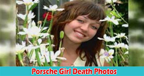 Porsche Girl Death Photos Check Nikkis Head Photos Video And Photos