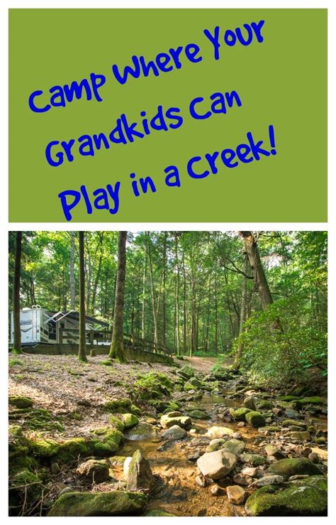 Who Needs A Playground With A Creek In Your Campsite Grankids Love