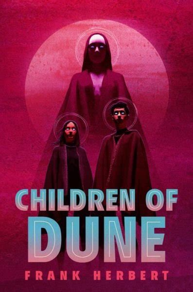 Frank Herbert · Children Of Dune Deluxe Edition Dune Bound Book 2023