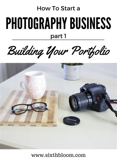 How To Start A Photography Business Building A Portfolio Sixth