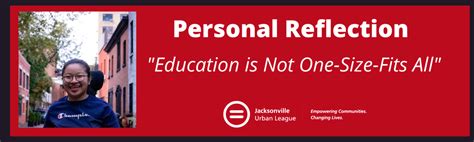 Personal Reflection Education Is Not One Size Fits All