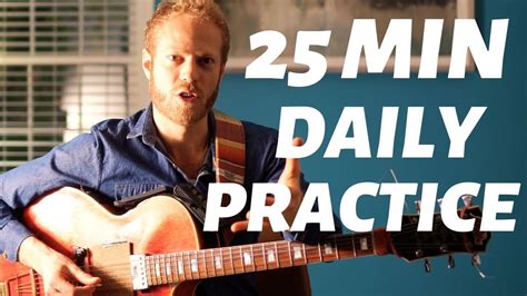 Guitar Routine 25 Min Daily Practice Youtube