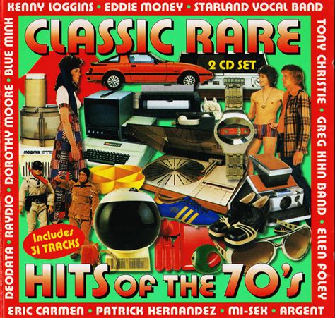 Classic Rare Hits Of The 70s Cd Compilation Discogs