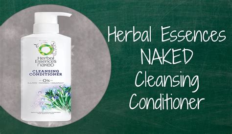 First Impression Herbal Essences Naked Cleansing Conditioner Youtube