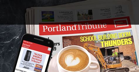 News Where You Live Portland Tribune Pamplin Media Group Circulation