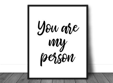 You Are My Person Quotes And Design