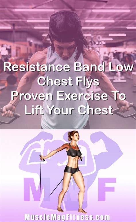 Resistance Band Low Chest Flys Proven Exercise To Lift Your Chest