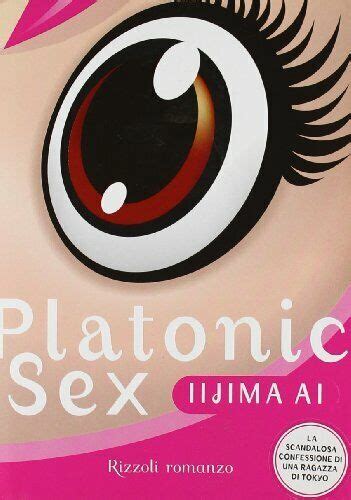 Platonic Sex Iijima 9788817000901 9788817000901 Ebay