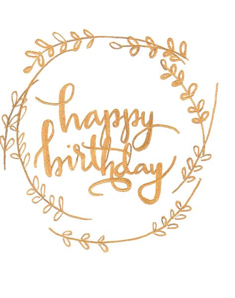 Available as printable pdf templates. Happy Birthday #moderncalligraphy #calligraphy #gold # ...