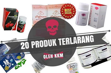 20 Produk Kecantikan dan Kesihatan yang Dilarang oleh KKM  RojakDaily