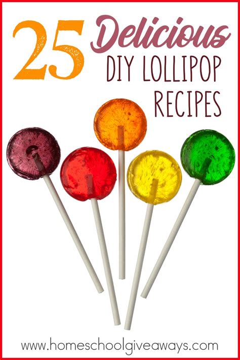 25 Delicious Diy Lollipops Homeschool Giveaways