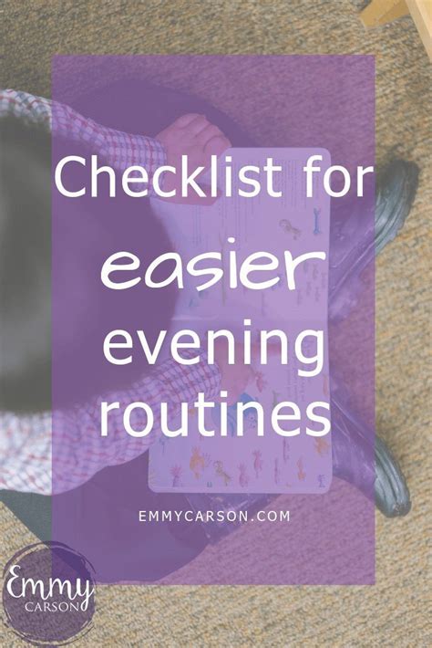 Checklist For Easier Evening Routines Emmy Carson Evening Routine