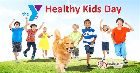 YMCA Healthy Kids Day, April 25, 9a to 12p - The Humane Society of 