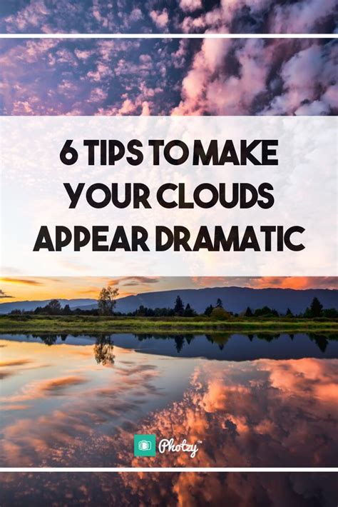 6 Tips To Make Your Clouds Appear Dramatic Photography Basics Manual