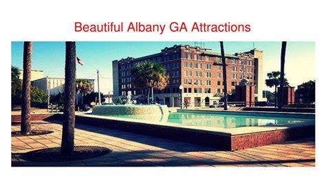 Ppt Experience Albany Ga Attractions Powerpoint Presentation Free