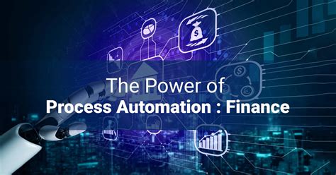 Automating Financial Services The Power Of Process Automation