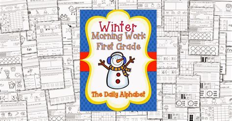 Winter First Grade Morning Work The Daily Alphabet