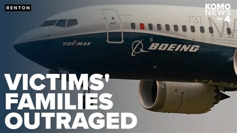 Boeing urged to plead guilty in 737 MAX case amid outrage from victims