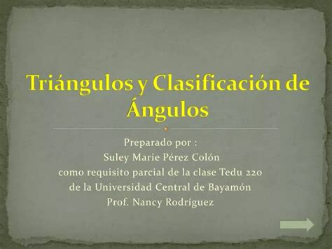 Ppt Tri Ngulos Y Clasificaci N De Ngulos Powerpoint Presentation