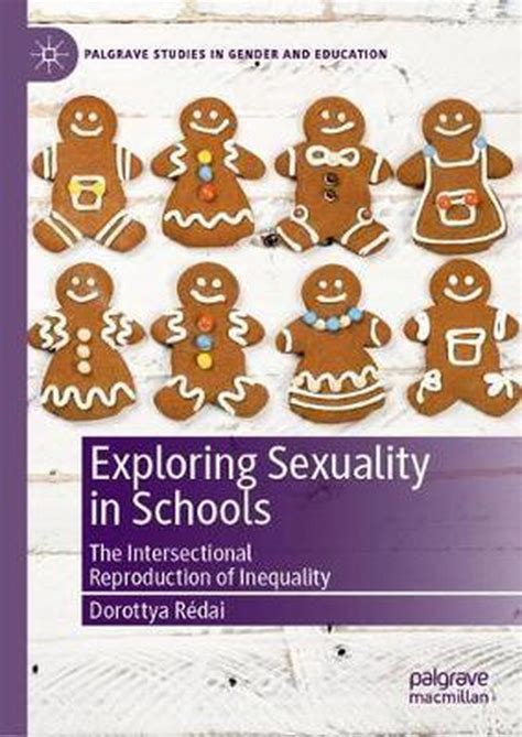 Palgrave Studies In Gender And Education Exploring Sexuality In