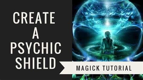 How To Create A Psychic Shield Around You Youtube