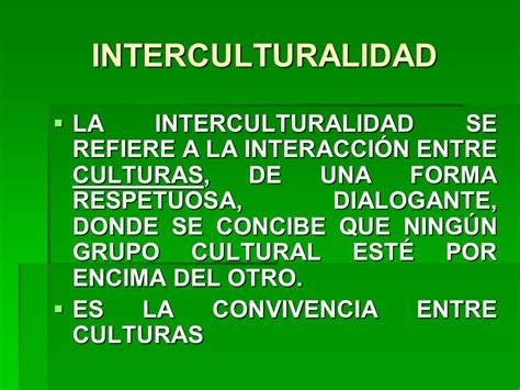 Lo Que Es Interculturalidad Interculturalidad Temas De Escuela