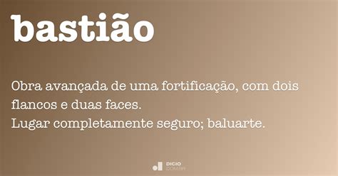 Bastião - Dicio, Dicionário Online de Português