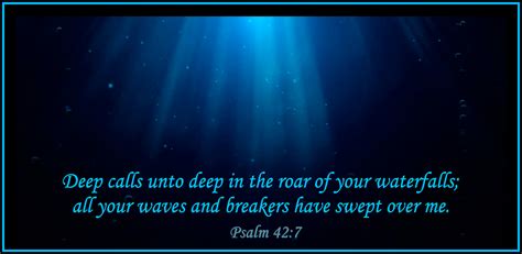 Psalm 427 Deep Calls Unto Deep Psalm 42 Scripture Pictures Breakers