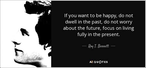 Top 21 Quotes By Roy T Bennett A Z Quotes