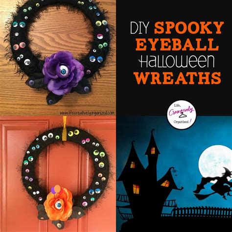 Spooky Eyeball Halloween Wreath Life Creatively Organized