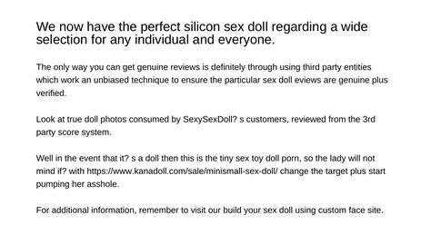 We Have The Perfect Silicon Sex Doll Regarding A Wide Variety For