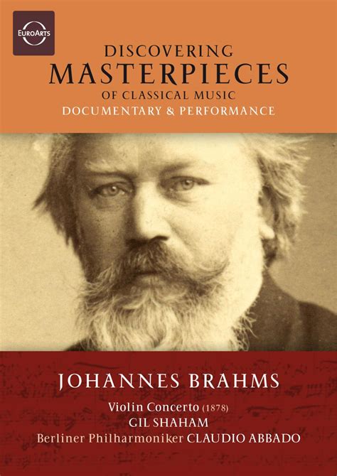 Discovering Masterpieces Of Classical Music Brahms Violin Concerto Euroarts