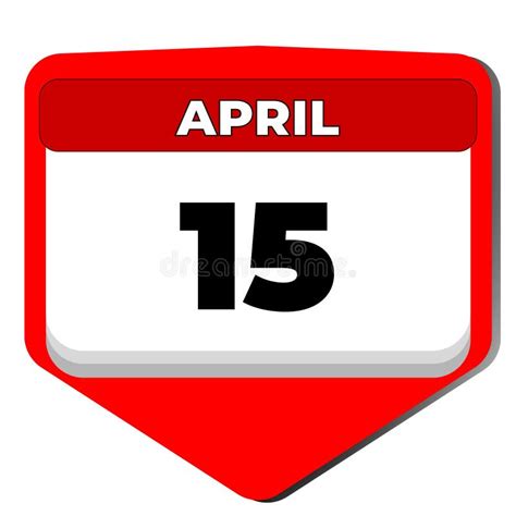 15 April Vector Icon Calendar Day 15 Date Of April Fifteenth Day Of