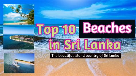 Top 10 Beaches In Sri Lanka Sri Lankas Top Paradise Beaches Safra Time