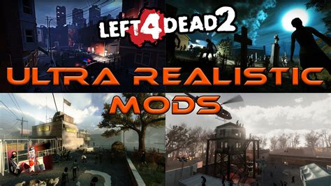Left 4 Dead 2 Ultra Realistic Mods Hd Explicación Detallada Youtube